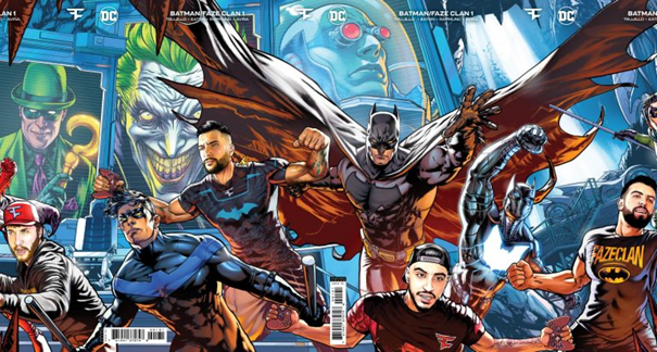 FaZe Clan partners with DC to create limited-edition comic book.
